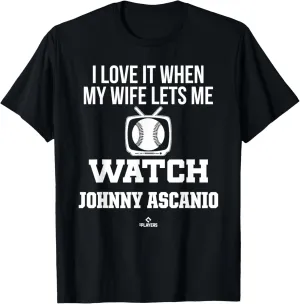 My Wife Lets Me Watch Johnny Ascanio Prospect Baseball Fan T-Shirt