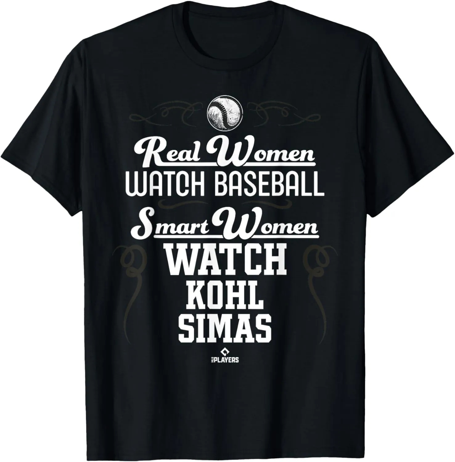 Smart Women Watch Kohl Simas Prospect Baseball Fan Gear T-Shirt