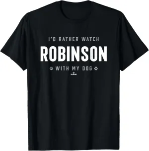 Watch with My Dog Cam Robinson Prospect Baseball Fan Gear T-Shirt