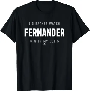 Watch with My Dog Chavez Fernander Prospect Baseball Fan T-Shirt