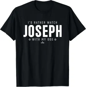 Watch with My Dog Elison Joseph Prospect Baseball Fan Gear T-Shirt