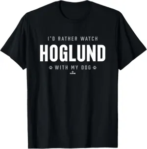 Watch with My Dog Gunnar Hoglund Prospect Baseball Fan Gear T-Shirt