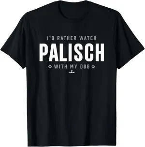 Watch with My Dog Jacob Palisch Prospect Baseball Fan Gear T-Shirt
