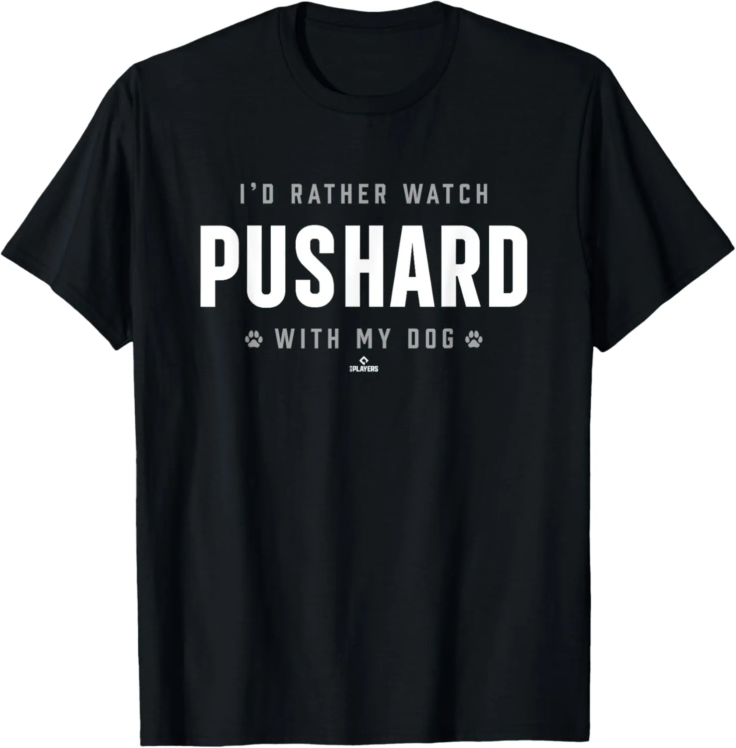 Watch with My Dog Matthew Pushard Prospect Baseball Fan Gear T-Shirt