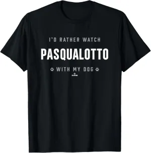 Watch with My Dog Paulshawn Pasqualotto Prospect Baseball T-Shirt